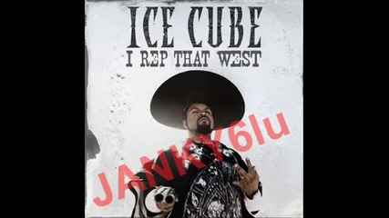 Ice Cube - I Rep That West (hq) 
