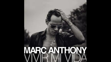 *2013* Marc Anthony - Vivir mi vida