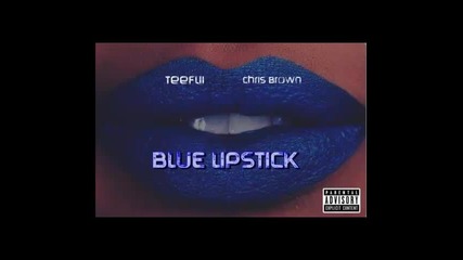 *2014* Tee Flii ft. Chris Brown - Blue lipstick