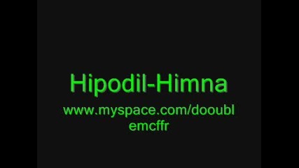 Hipodil - Himna 