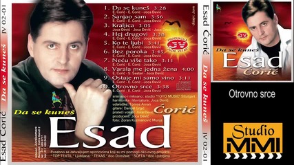 Esad Coric - Otrovno srce (audio 2002)