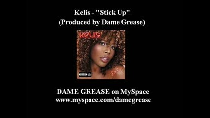 Kelis - Stick Up