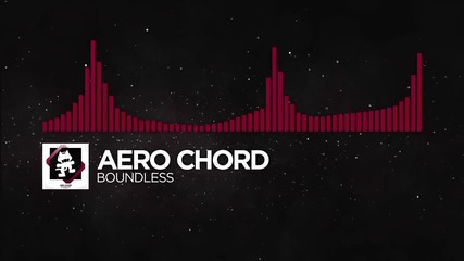 Aero Chord - Boundless [monstercat Release] [trap]