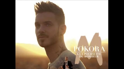 M Pokora- Danse Sur Ma Musique (paroles) A La Poursuite Du Bonheur