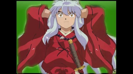 Inuyasha- according to you