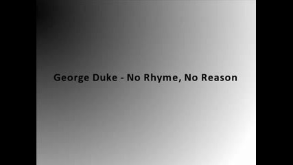 George Duke - No Rhyme, No Reason