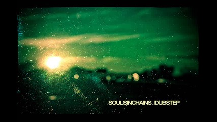 Souls In Chains - St. Petersburg 100 Liquid Courage (mojo Dubstep Remix)