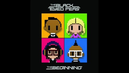 Black Eyed Peas - Love you long time [the Begining 2010]