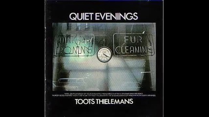Toots Thielemans - The Shadow Of Your Smile