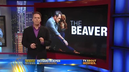Richard Roeper's Reviews - The Beaver Review