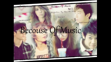 Because Of Music _episode 10_