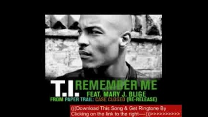 T.i. - Remember Me