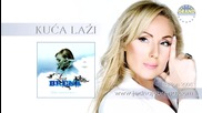 Lepa Brena - Kuca lazi ( Audio 2008, HD )