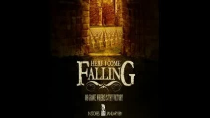 Here I Come Falling - A Ghost Town For A Graveyard
