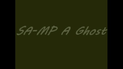 Gta San Andreas A Ghost