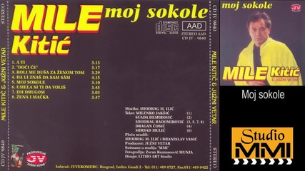 Mile Kitic i Juzni Vetar - Moj sokole (Audio 1994)