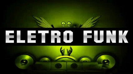 Eletro Funk 2011