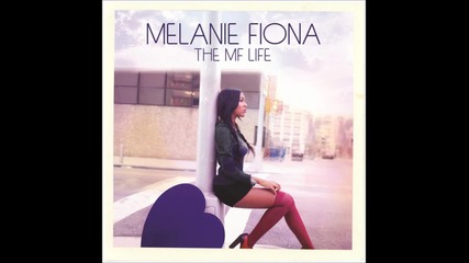 Melanie Fiona 17 Like I Love You
