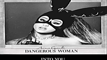 *2016* Ariana Grande - Into You ( Official Audio )