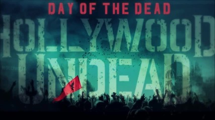 Hollywood Undead - Day Of The Dead (2014)