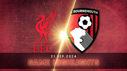 Liverpool vs. Bournemouth - Condensed Game