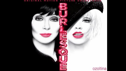 Burlesque Ost - Christina Aguilera - Show Me How You Burlesque (2010)