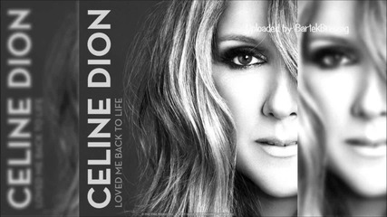 2013 • Celine Dion - Always Be Your Girl ( Текст и превод )