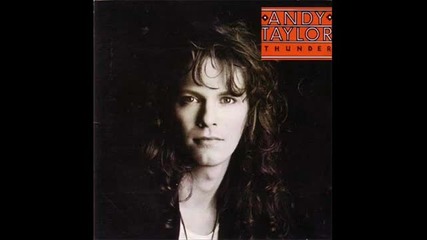 Andy Taylor - I Might Lie