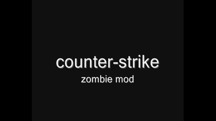 Counter - strike Zombie M0d Vbox7