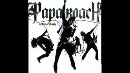 Papa Roach - Into The Light
