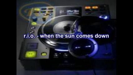 ( New )r.i.o. - When The Sun Comen Down