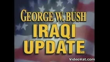George W. Bush - Iraqi Update