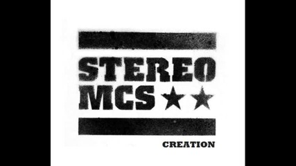 Stereo Mcs - Creation