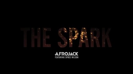 Afrojack feat. Spree Wilson - The Spark ( Pete Tong Bbc Radio 1 World Premiere)