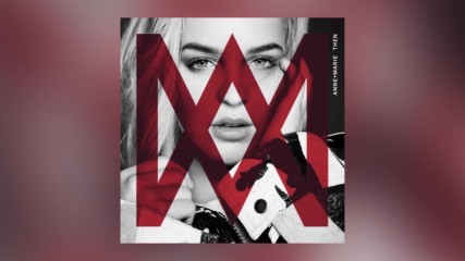 Anne - Marie - Then ( Audio )