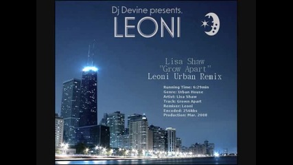 Lisa Shaw - Grown Apart (leoni Urban Remix)