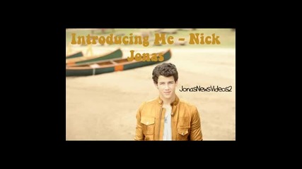 Introducing Me - Nick Jonas Full song 