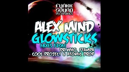 Alex Mind - Glowsticks (dr. Who Remix)