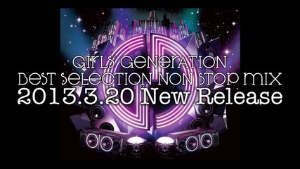 Girls' Generation ( Snsd ) - Best Selection Non Stop Mix Digest Movie
