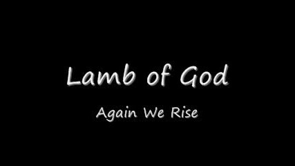 Lamb of God - Again We Rise