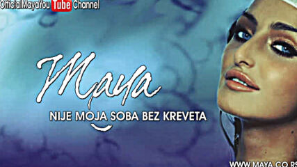 Maya Berovic - Nije moja soba bez kreveta - Audio 2007 Hd