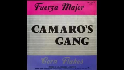 camaro`s gang - - fuerza major 1985 