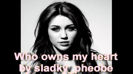 !!!miley Cyrus - Who owns my heart !!! (new album) 