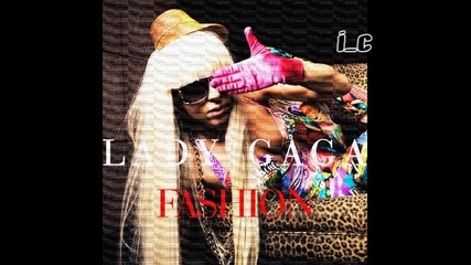 Lady Gaga - Fashion