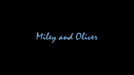 Halo - Miley & Oliver