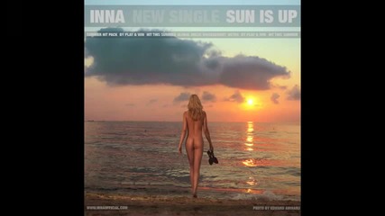 Inna - Sun is up 