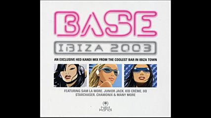 Hed Kandi pres Base Ibiza 2003 Cd2