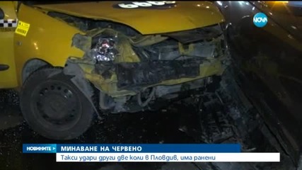 Такси удари две коли в Пловдив, има ранени