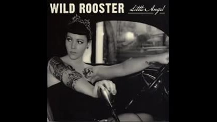 Wild Rooster - Flip Flop and Fly