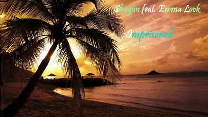 Shogun feat. Emma Lock - Imprisoned (original Mix) 